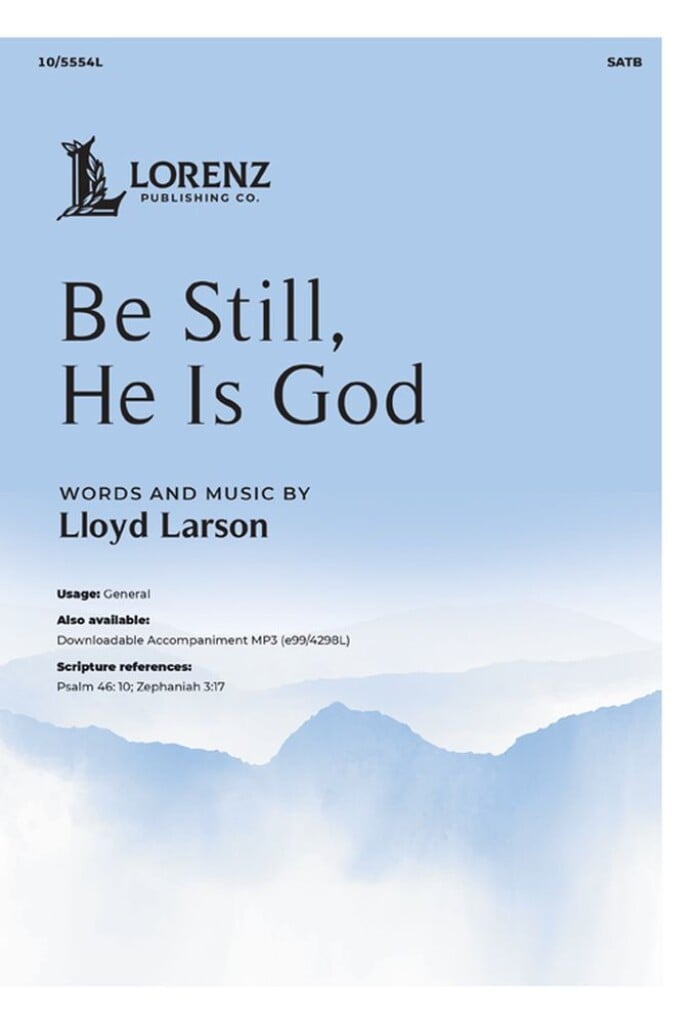 Be Still, He Is God